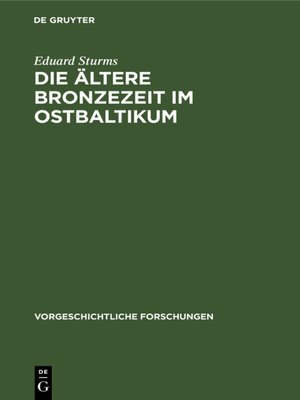 cover image of Die ältere Bronzezeit im Ostbaltikum